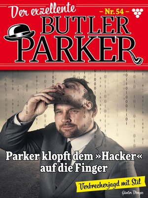 cover image of Der exzellente Butler Parker 54 – Kriminalroman